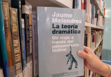 “La teoria dramática. Un viaje a través del pensamiento teatral” de Jaume Melendres
