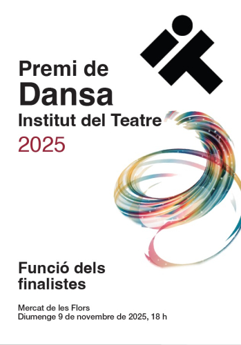 Premi de Dansa de l'Institut del Teatre 2025. Funció dels finalistes