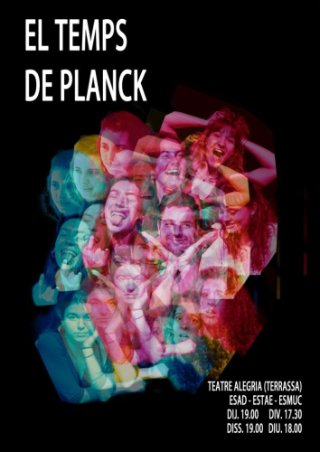 El temps de Planck, obra dirigida per Roser Batalla