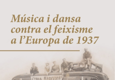Exposició Música i dansa contra el feixisme a l'Europa de 1937