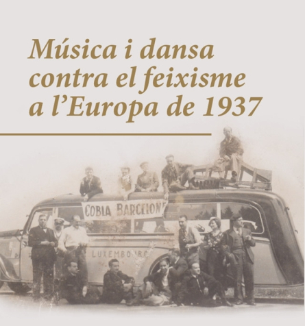 Exposició Música i dansa contra el feixisme a l'Europa de 1937