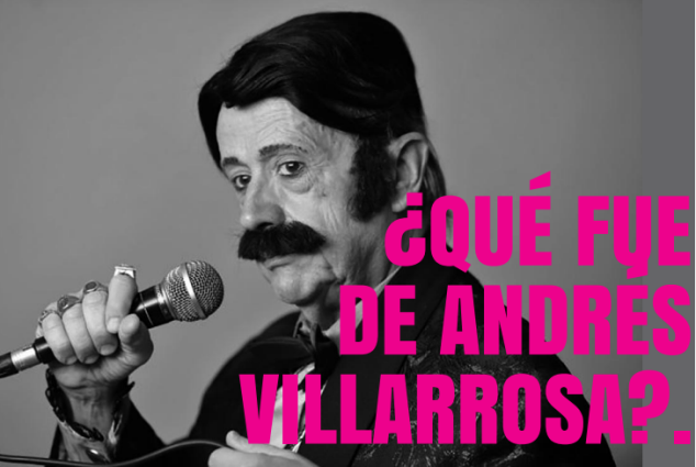 ¿Qué fue de Andrés Villarosa?