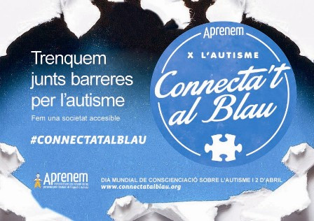 Campanya de conscienciació sobre l'autisme "Connecta't al blau"