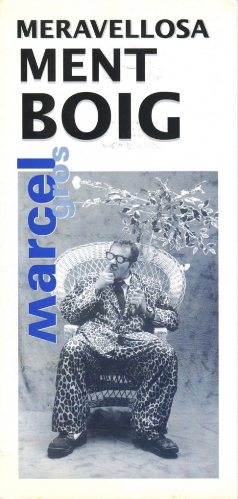MARCEL GROS Meravellosament boig.jpg